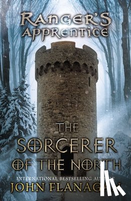 Flanagan, John - Flanagan, J: Sorcerer of the North