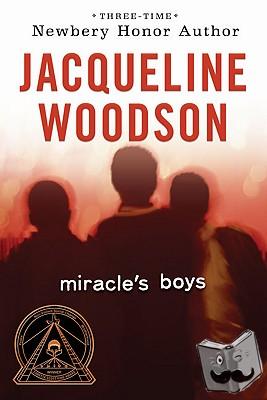 Woodson, Jacqueline - Miracle's Boys