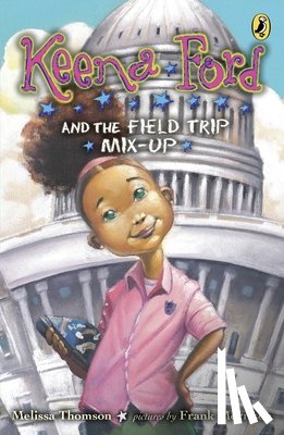 Thomson, Melissa - Keena Ford and the Field Trip Mix-Up