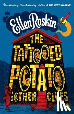 Raskin, Ellen - The Tattooed Potato and Other Clues