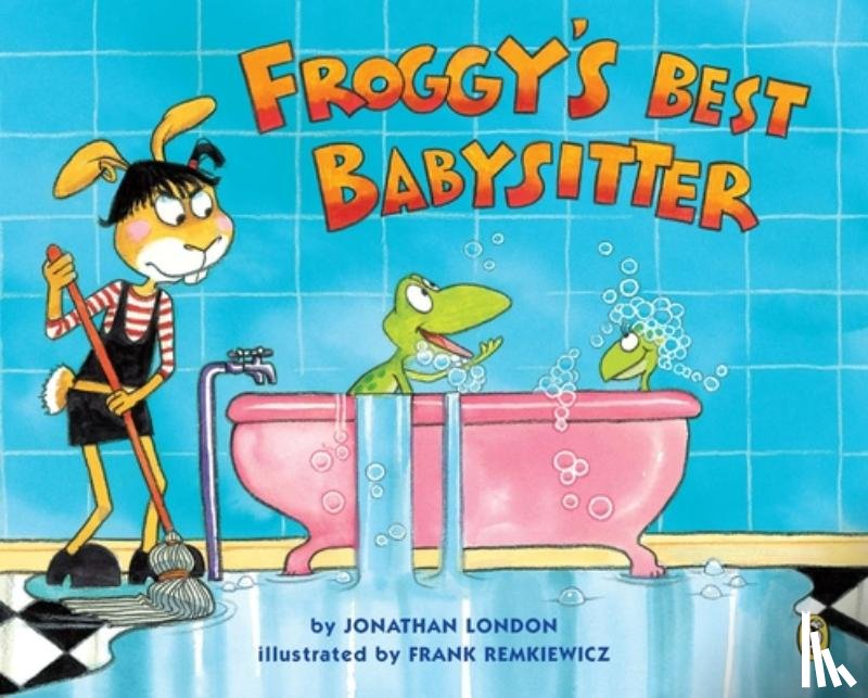 London, Jonathan - Froggy's Best Babysitter
