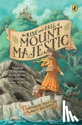 Trafton, Jennifer - The Rise and Fall of Mount Majestic