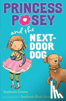 Greene, Stephanie - Princess Posey and the Next-Door Dog