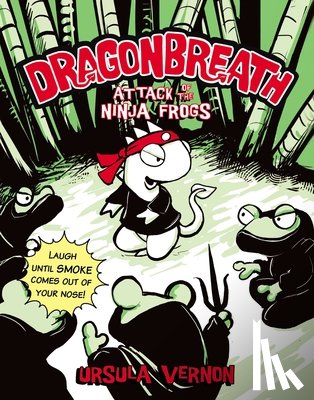 Vernon, Ursula - Dragonbreath #2