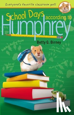 Birney, Betty G. - School Days According to Humphrey