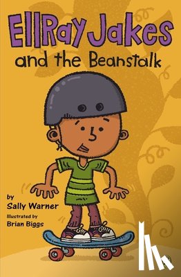 Warner, Sally - EllRay Jakes and the Beanstalk