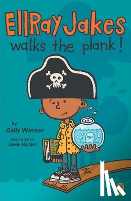 Warner, Sally - Ellray Jakes Walks the Plank