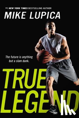 Lupica, Mike - True Legend