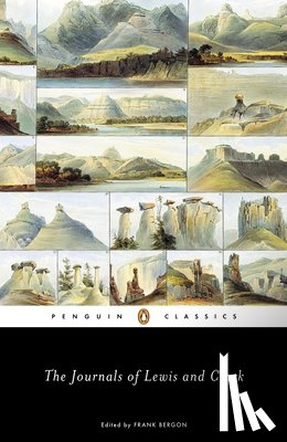 Meriwether Lewis, William Clark, Frank Bergon - The Journals of Lewis and Clark