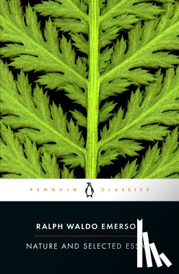 Emerson, Ralph Waldo - Nature and Selected Essays