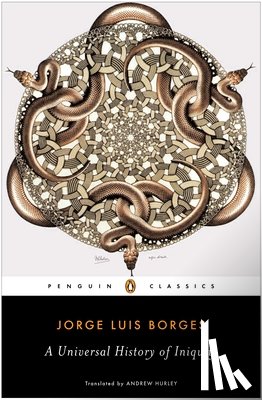 Jorge Luis Borges - Universal History of Iniquity