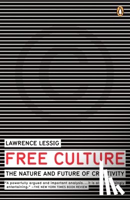 Lessig, Lawrence - Free Culture
