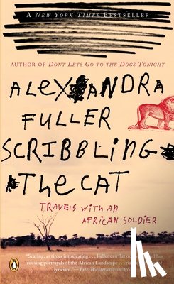 Fuller, Alexandra - Scribbling the Cat