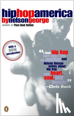 George, Nelson - Hip Hop America