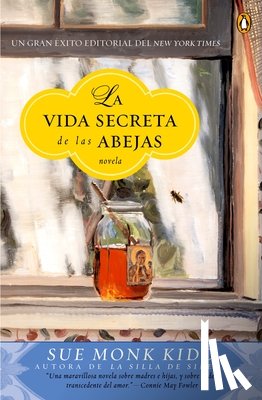 Kidd, Sue Monk - La vida secreta de las abejas: Una novela