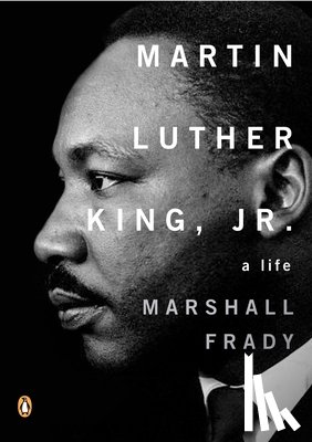 Frady, Marshall - Martin Luther King, Jr.