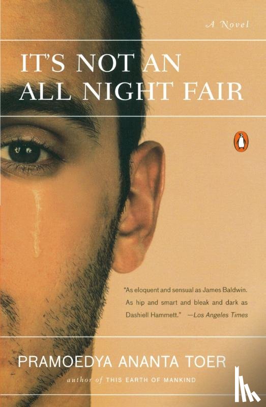 Toer, Pramoedya Ananta - It's Not an All Night Fair
