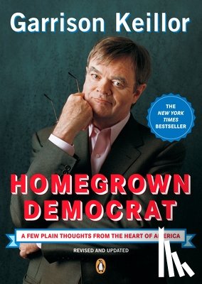 Keillor, Garrison - Homegrown Democrat
