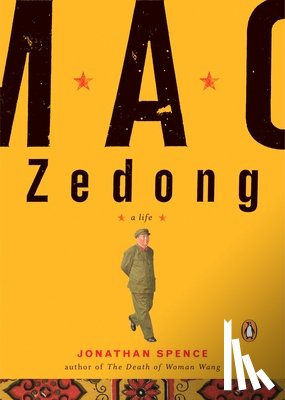 Spence, Jonathan D. - Mao Zedong