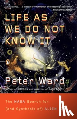 Ward, Peter - Life As We Do Not Know It