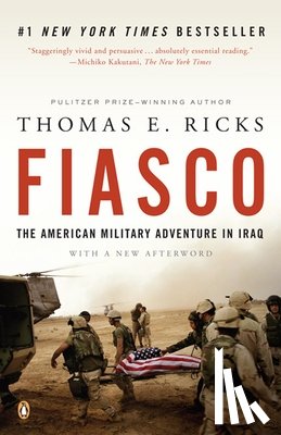 Ricks, Thomas E. - Fiasco