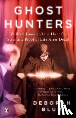 Blum, Deborah - Ghost Hunters