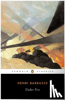 Barbusse, Henri - Under Fire