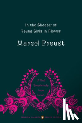 Proust, Marcel, Grieve, James - IN THE SHADOW OF YOUNG GIRLS I