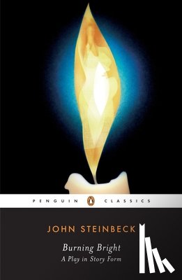 John Steinbeck - Burning Bright