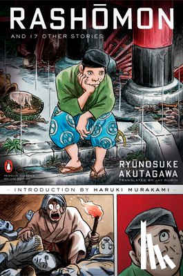 Akutagawa, Ryunosuke - Rashomon and Seventeen Other Stories