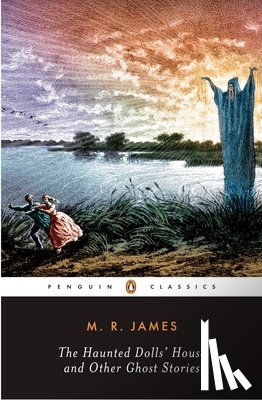 James, M. R. - The Haunted Dolls' House and Other Ghost Stories