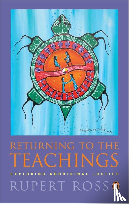 Ross, Rupert - Returning To the Teachings