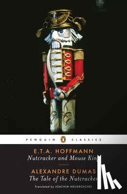 E.T.A. Hoffmann - Nutcracker and Mouse King and the Tale of the Nutcracker