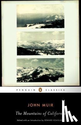 Muir, John - The Mountains of California