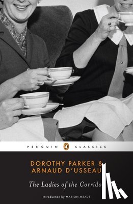 d'Usseau, Arnaud, Parker, Dorothy - The Ladies of the Corridor