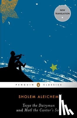 Aleichem, Sholem - Tevye the Dairyman and Motl the Cantor's Son