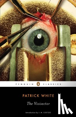 Patrick White - The Vivisector