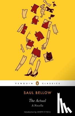 Saul Bellow - The Actual