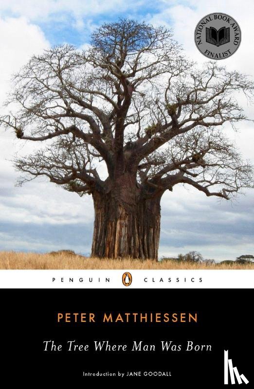 Matthiessen, Peter - The Tree Where Man Was Born