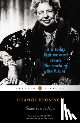 Roosevelt, Eleanor - Tomorrow is Now