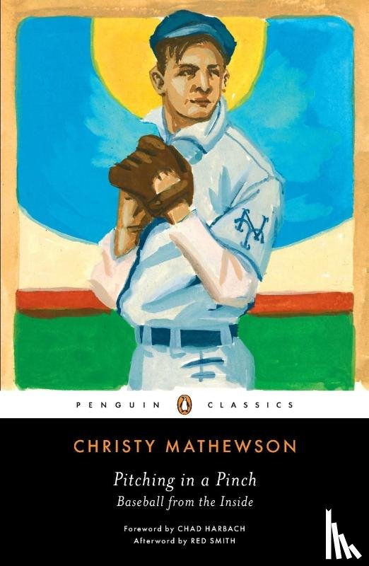 Christy Mathewson - Pitching in a Pinch