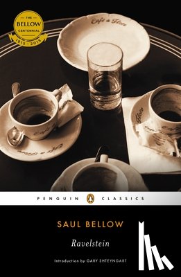 Saul Bellow - Ravelstein