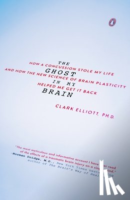 Elliott, Clark - The Ghost in My Brain
