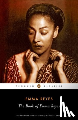 Emma Reyes, Daniel Alarcon - The Book of Emma Reyes