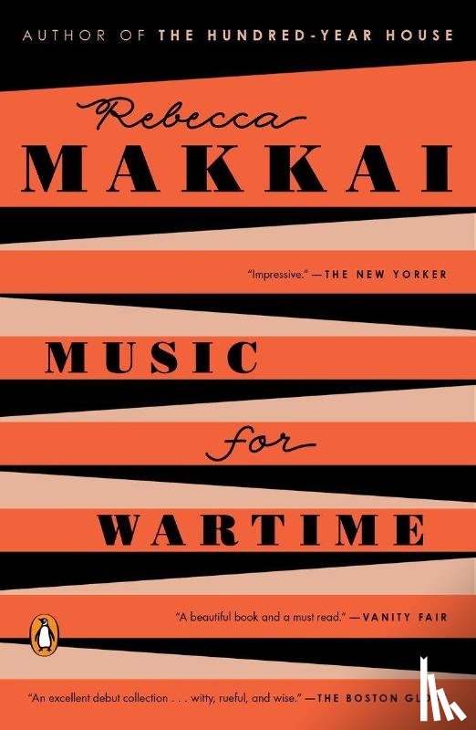 Makkai, Rebecca - Makkai, R: Music for Wartime