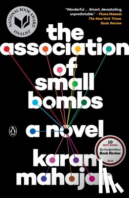 Karan Mahajan - The Association of Small Bombs