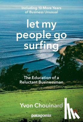 Chouinard, Yvon - Let My People Go Surfing