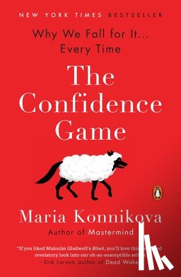 Konnikova, Maria - Confidence Game
