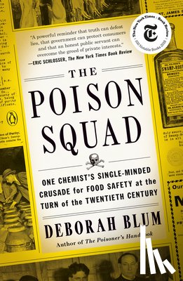 Deborah Blum - The Poison Squad