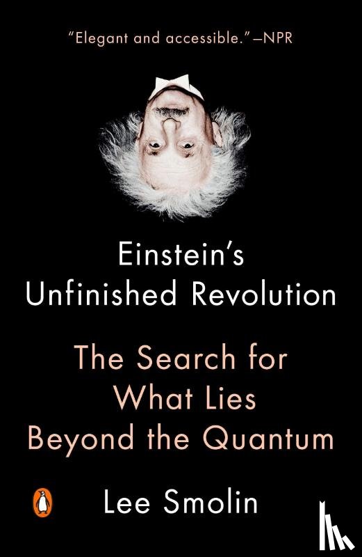 Lee Smolin - Einstein's Unfinished Revolution